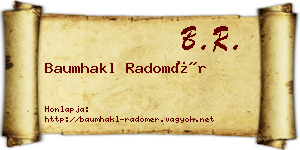 Baumhakl Radomér névjegykártya